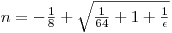 $n = -\frac{1}{8} + \sqrt{\frac{1}{64} + 1 + \frac{1}{\epsilon } }$